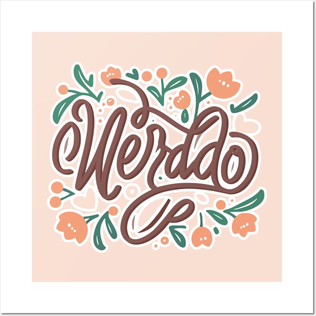 Weirdo Typography | Minimalistic Script Font Design with Orange Flowers Wall Art by diegotorres